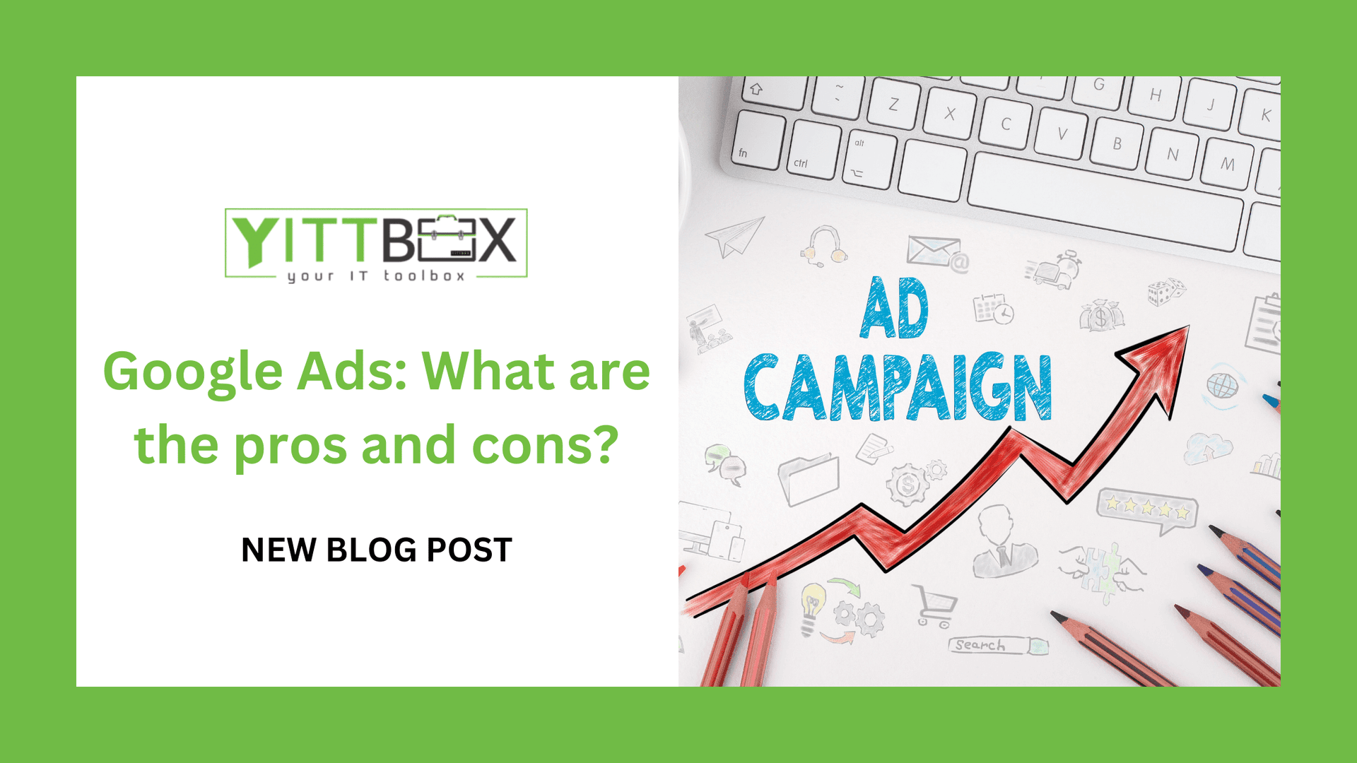 Google Ads: What are the pros and cons?