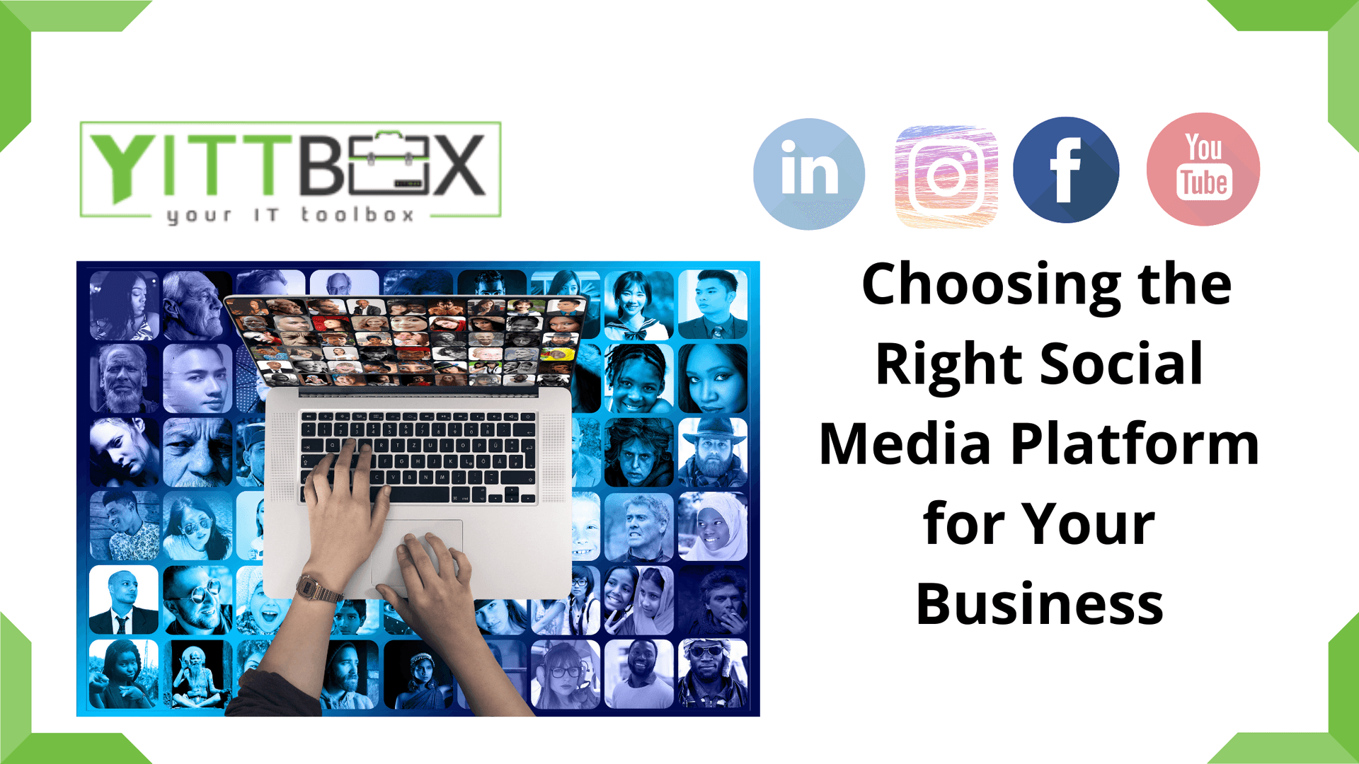 Choosing the Right Social Media Platform for Your Business