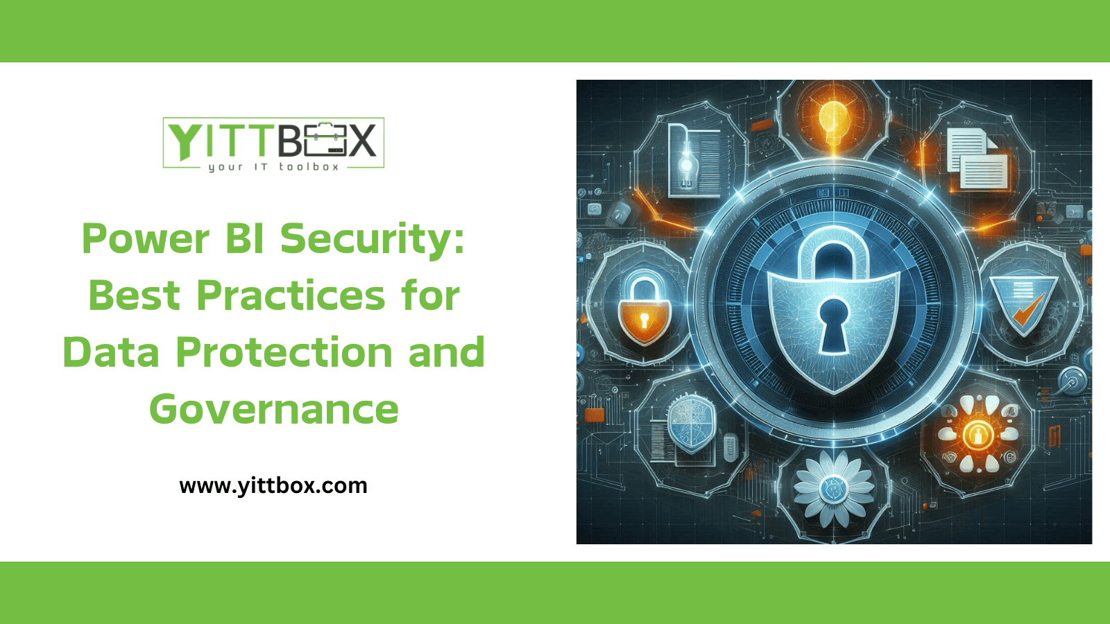 Power BI Security: Best Practices for Data Protection and Governance